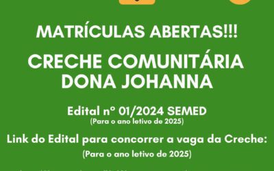 Matriculas abertas para a Creche Comunitária Dona Johanna